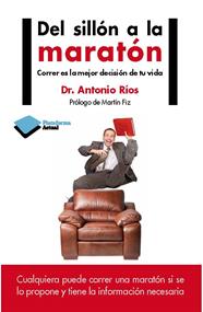 DEL SILLÓN A LA MARATÓN | 9788415750420 | RÍOS, DR. ANTONIO