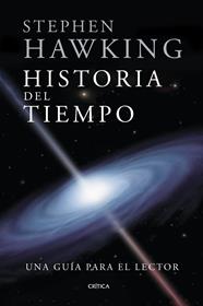 HISTORIA DEL TIEMPO. UNA GUÍA PARA EL LECTOR | 9788417067045 | HAWKING, STEPHEN