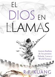 GUERRA DE LA AMAPOLA 3. EL DIOS EN LLAMAS | 9788419266927 | KUANG, REBECCA F.
