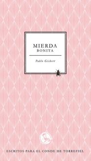 MIERDA BONITA | 9788495291387 | GISBERT DONAT, PABLO