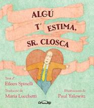 ALGÚ T'ESTIMA SR. CLOSCA | 9788484706786 | SPINELLI, ELIEEN