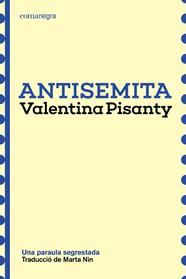 ANTISEMITA | 9791387969189 | PISANTY, VALENTINA