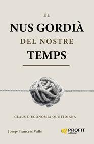 NUS GORDIÀ DEL NOSTRE TEMPS, EL | 9791387796921 | VALLS, JOSEP-FRANCESC