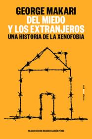 DEL MIEDO Y LOS EXTRANJEROS | 9788410249783 | MAKARI, GEORGE