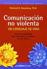 COMUNICACION NO VIOLENTA | 9789872183493 | ROSENBERG, MARSHALL	