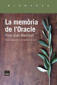 MEMÒRIA DE L'ORACLE, LA | 9788416987375 | MARTORELL,  PERE JOAN