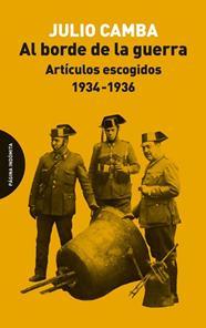 AL BORDE DE LA GUERRA | 9791399099553 | CAMBA, JULIO