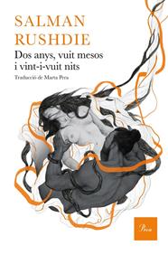 DOS ANYS, VUIT MESOS, VINT-I-VUIT DIES | 9788475885803 | RUSHDIE, SALMAN