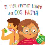 MEU PRIMER LLIBRE DEL COS HUMÀ, EL | 9788448853853 | VARIOS AUTORES,