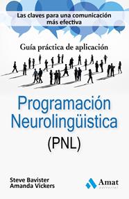 PROGRAMACION NEUROLINGUISTICA (PNL) | 9788497357524 | VICKERS, AMANDA/BAVISTER, STEVE