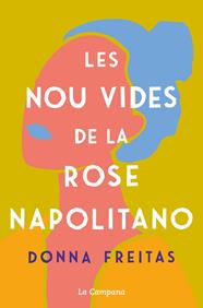 NOU VIDES DE LA ROSE NAPOLITANO, LES | 9788418226588 | FREITAS, DONNA