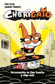CHORIGATO 2. PERSECUCIÓN EN SAN PONCHO Y ALGO MÁS | 9791387724962 | CLUA, PAU