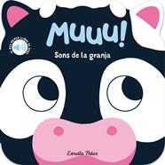 MUUU! SONS DE LA GRANJA. EL MEU PRIMER LLIBRE DE SONS | 9788418444937 | DALL'AVA, CAROLINE