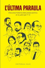 ÚLTIMA PARAULA, L' | 9788417759384 | JUNQUERAS I VIES, ORIOL/ROMEVA I RUEDA, RAÜL/FORN I CHIARIELLO, JOAQUIM/TURULL I NEGRE, JORDI/RULL I