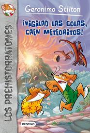 VIGILAD LAS COLAS CAEN METEORITOS | 9788408006671 | GERONIMO STILTON
