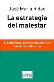 ESTRATEGIA DEL MALESTAR, LA | 9788483838037 | RIDAO, JOSE MARIA