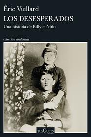 DESESPERADOS, LOS | 9788411078436 | VUILLARD, ÉRIC