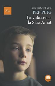 VIDA SENSE LA SARA AMAT, LA | 9788475886084 | PUIG, PEP