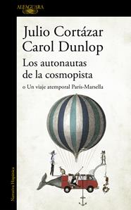 AUTONAUTAS DE LA COSMOPISTA, LOS | 9788420419657 | CORTAZAR, JULIO