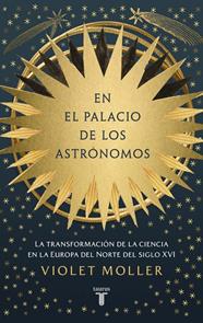 EN EL PALACIO DE LOS ASTRÓNOMOS | 9788430627417 | MOLLER, VIOLET