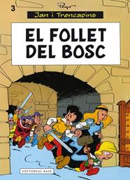 JAN I TRENCAPINS 3. EL FOLLET DEL BOSC | 9788416166435 | PEYO
