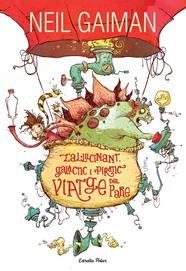 AL.LUCINANT GALACTIC I PIRATIC VIATGE DEL PARE | 9788490574355 | GAIMAN, NEIL