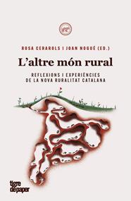 ALTRE MON RURAL, L' | 9788418705281 | CERAROLS, ROSA / NOGUÉ, JOAN 