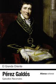 EL GRANDE ORIENTE | 9788420697758 | PÉREZ GALDÓS, BENITO