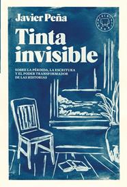 TINTA INVISIBLE | 9788410025110 | PEÑA, JAVIER