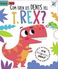 COM EREN LES DENTS DEL T. REX? | 9788413492902 | REGAN, LISA