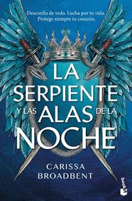 LOS REINOS DE NYAXIA 1. LA SERPIENTE Y LAS ALAS DE LA NOCHE | 9788408323587 | BROADBENT, CARISSA