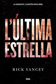 ULTIMA ESTRELLA, L' | 9788427209978 | YANCEY , RICK