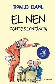 NEN, EL/ CONTES D’INFÀNCIA | 9791387949709 | DAHL, ROALD