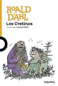CRETINOS, LOS | 9788491221265 | DAHL, ROALD