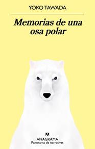 MEMORIAS DE UNA OSA POLAR | 9788433979995 | TAWADA, YOKO