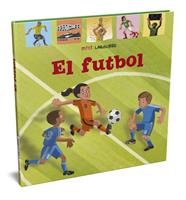 FUTBOL, EL | 9788418100048 | LAROUSSE EDITORIAL
