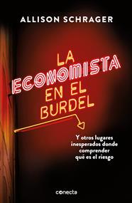 ECONOMISTA EN EL BURDEL, LA | 9788416883813 | SCHRAGER, ALLISON