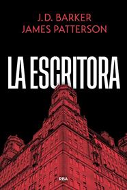ESCRITORA, LA | 9788410988866 | PATTERSON, JAMES/BARKER, J.D.