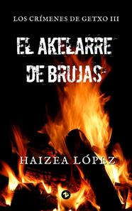 AKELARRE DE BRUJAS, EL | 9788412933673 | LÓPEZ MARTÍNEZ, HAIZEA