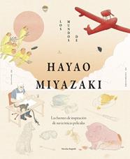 MUNDOS DE HAYAO MIYAZAKI, LOS | 9791387761509 | RAPOLD, NICOLAS