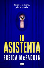 LA ASISTENTA 1 | 9788491294283 | MCFADDEN, FREIDA