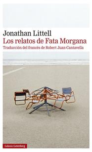 LOS RELATOS DE FATA MORGANA | 9788418218583 | LITTELL, JONATHAN