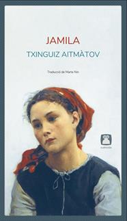 JAMILA | 9788412446760 | AITMATOV, TXINGUIZ