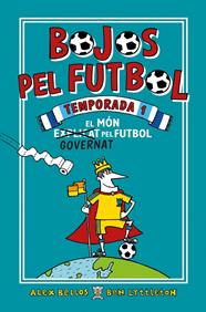 BOJOS PEL FUTBOL. TEMPORADA 1 | 9788417167905 | BELLOS, ALEX/LYTTLETON, BEN