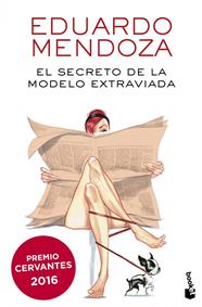SECRETO DE LA MODELO EXTRAVIADA, EL | 9788432229954 | MENDOZA, EDUARDO