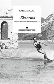 ERMS, ELS ( PREMI ANAGRAMA DE NOVEL·LA) | 9788433949288 | GURT, CARLOTA