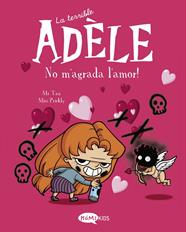 TERRIBLE ADÈLE.4/ NO M'AGRADA L'AMOR | 9788412399714 | MR TAN
