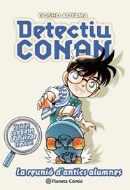 DETECTIU CONAN Nº 09/10 LA REUNIÓ D ANTICS ALUMNES | 9788491741862 | AOYAMA, GOSHO