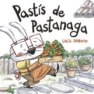 PASTIS DE PASTANAGA | 9788424666507 | SERRANO, LUCÍA
