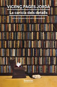 CARÍCIA DELS DETALLS, LA | 9791387736101 | PAGÈS JORDÀ, VICENÇ